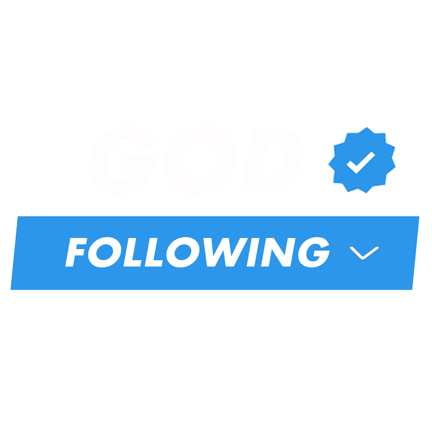 God Following 