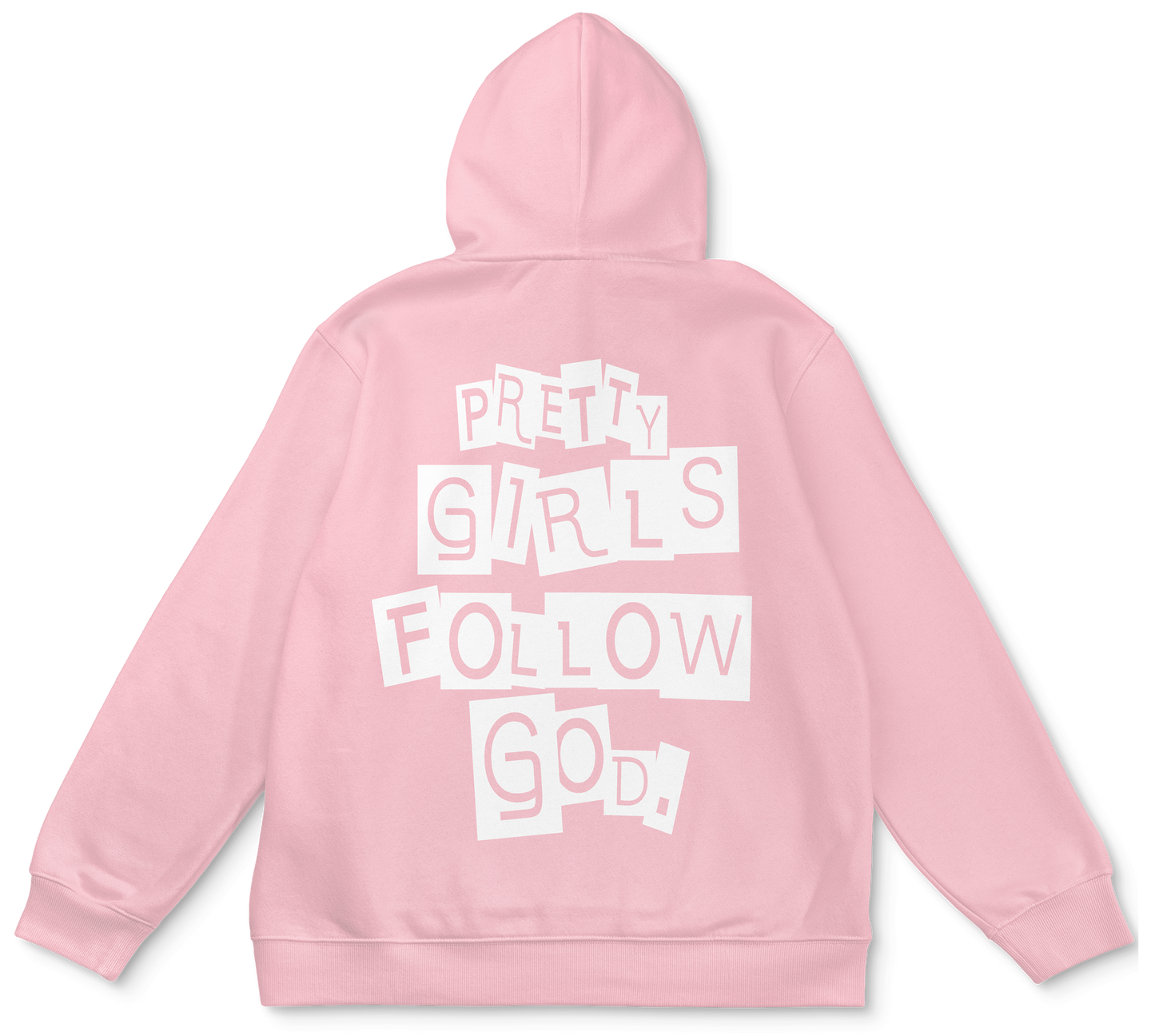 PrettyGirlsFollowGod Light Pink Hoodie – God Following