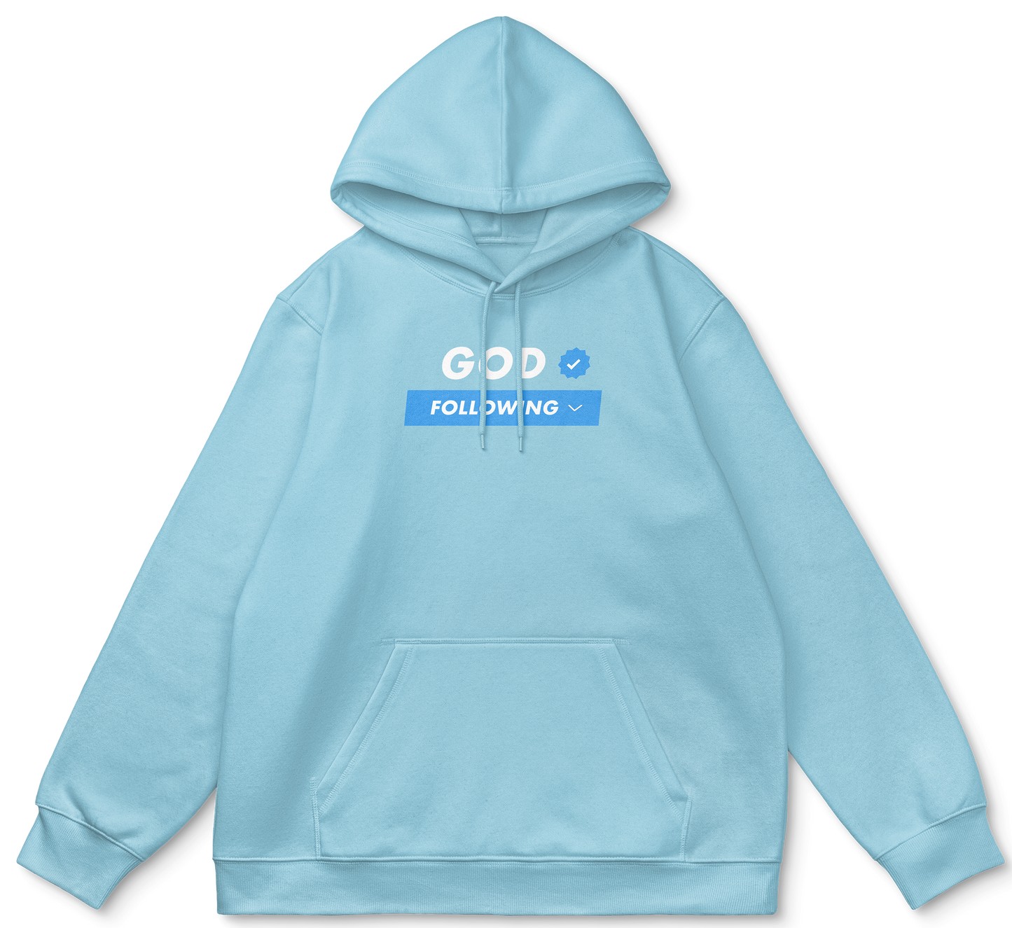 When You Don't Know Where To Go Follow God Light Blue Hoodie